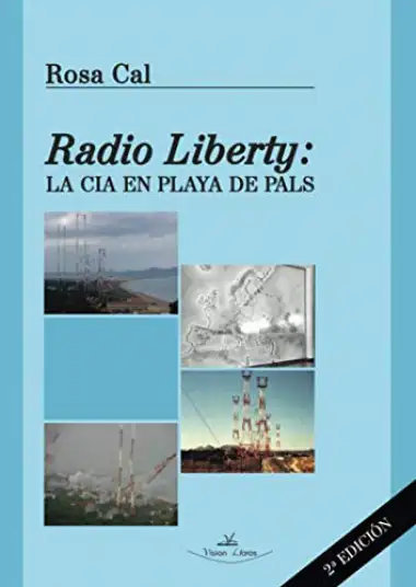 Radio Liberty. La CIA en playa de Pals - 2&ordf; Edici&oacute;n