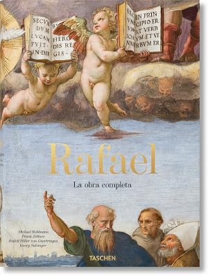 Rafael. La obra completa. Pinturas, frescos, tapices, arquitectura