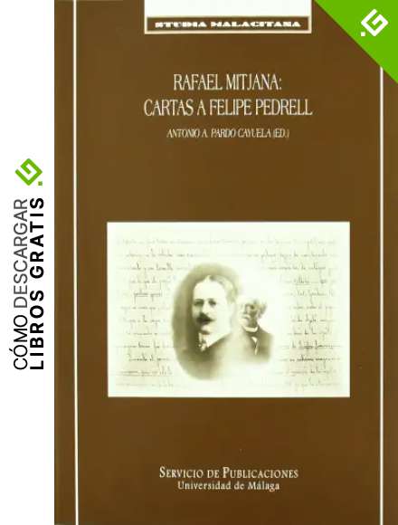 Rafael Mitjana: Cartas a Felipe Pedrell: 40 (Studia Malacitana)