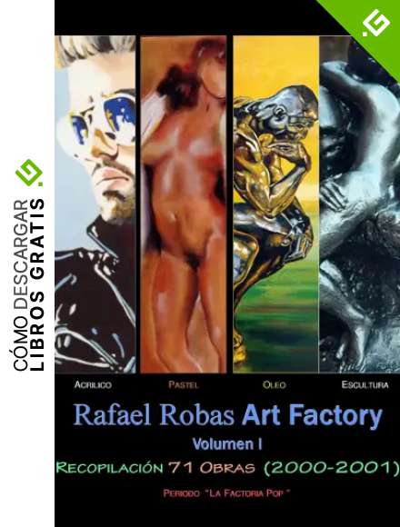 Rafael Robas Factory - Volumen I