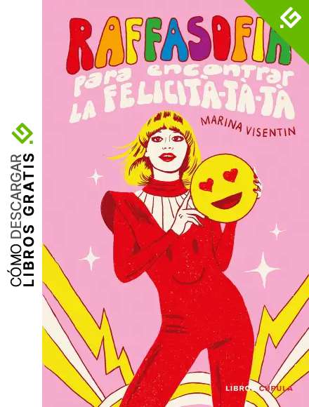 Raffasofia: para encontrar la Felicit&agrave;-t&agrave;-t&agrave; (Pr&aacute;cticos)