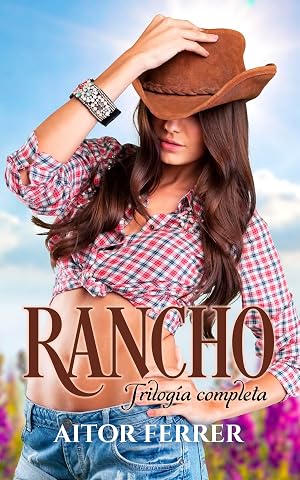 Rancho: Trilog&iacute;a completa