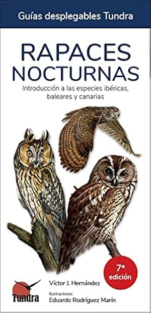 RAPACES NOCTURNAS - 7&ordm; ED. (GUIAS DESPLEGABLES)