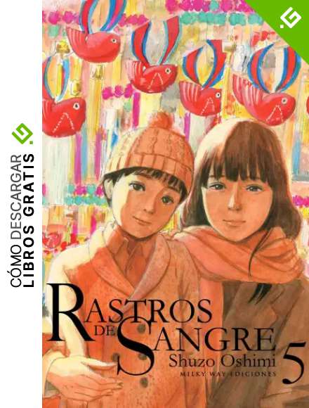 rastros de Sangre, Vol. 5