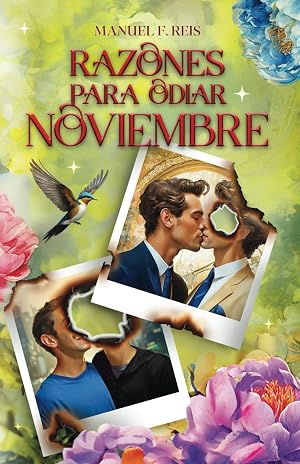 Razones para odiar Noviembre: Novela rom&aacute;ntica