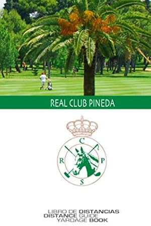 Real Club Pineda: Skygolfspain.com (Cuadernos de Golf)