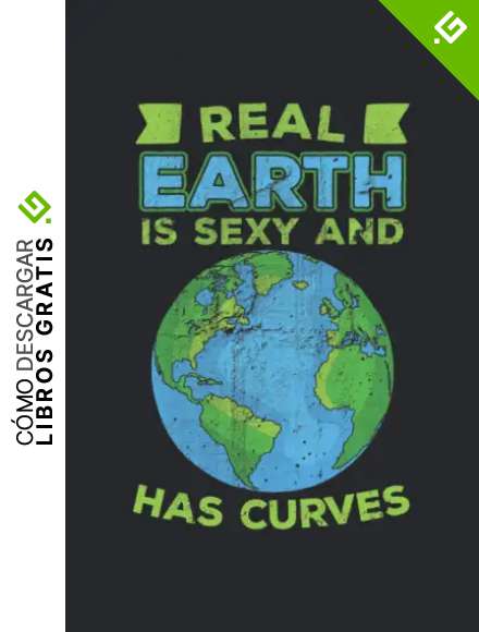 Real Earth Is Sexy and Has Curves: Cuaderno para el astr&oacute;nomo, 120 p&aacute;ginas, formato 6x9 pulgadas, punteado, regalo para observadores espaciales y espaciales