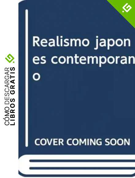 Realismo Japon&eacute;s Contempor&aacute;neo. Contemporary Japanese Realism