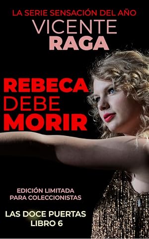 Rebeca debe morir: Las doce puertas libro 6