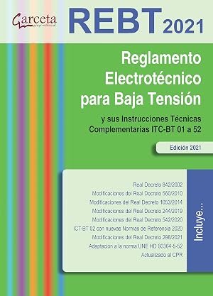 REBT2021. Reglamento Electrotecnico para baja tensi&oacute;n: Reglamento Electrotecnico para baja tensi&oacute;n (FORMACION PROFESIONAL)