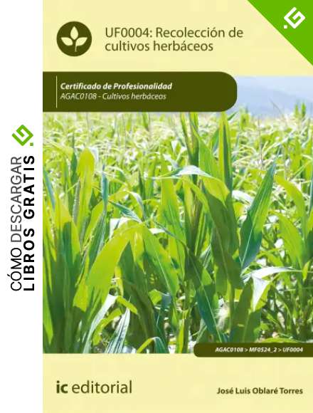 Recolecci&oacute;n de cultivos herb&aacute;ceos. AGAC0108