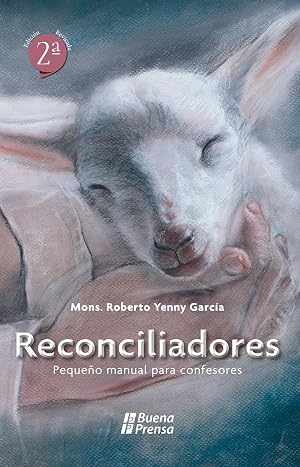 Reconciliadores: Peque&ntilde;o manual para confesores