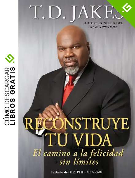 Reconstruye tu vida (reposition yourself): El Camino a la Felicidad Sin Limites (Atria Espanol)