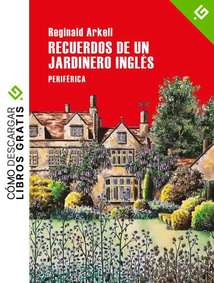 Recuerdos de un jardinero ingl&eacute;s (Largo Recorrido n&ordm; 156)