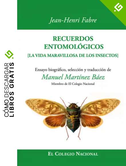 Recuerdos entomol&oacute;gicos (Edici&oacute;n especial)