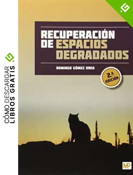 Recuperaci&oacute;n de espacios degradados (Medio Ambiente)