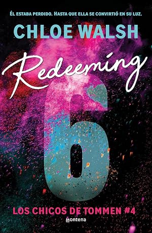 Redeeming 6 (Los chicos de Tommen 4) (Lo m&aacute;s visto)