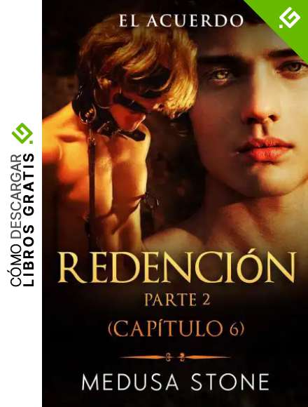 REDENCI&Oacute;N, Parte 2: EL ACUERDO