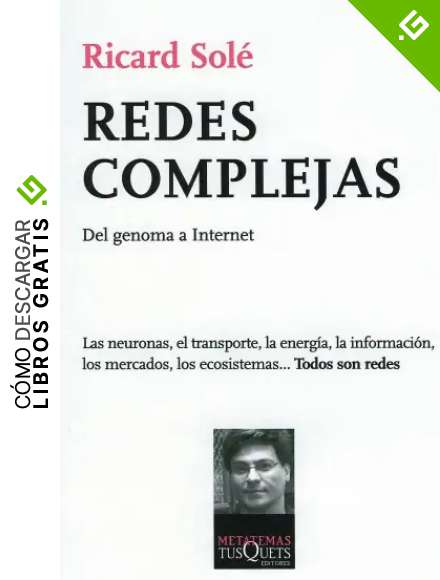 Redes complejas: Del genoma a Internet (Metatemas)