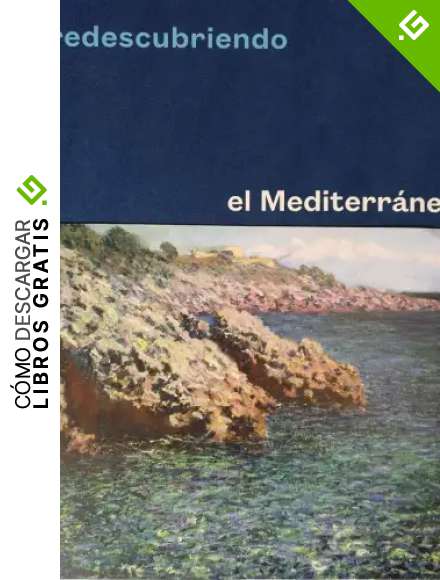 Redescubriendo el Mediterr&aacute;neo (CATALOGO DE EXPOSICION)