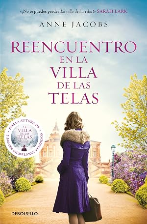 Reencuentro en la villa de las telas (La villa de las telas 6) (Best Seller)