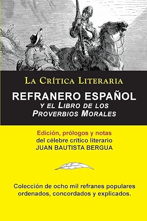 Refranero Espa&ntilde;ol, Juan Bautista Bergua; Colecci&oacute;n La Cr&iacute;tica Literaria por el c&eacute;lebre cr&iacute;tico literario Juan Bautista Bergua, Ediciones Ib&eacute;ricas