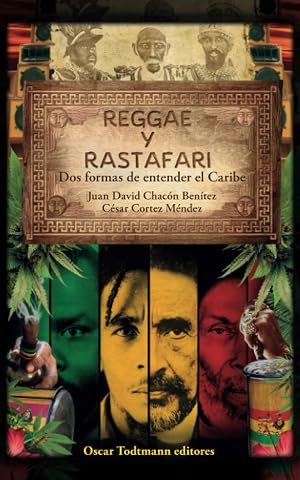 Reggae y Rastafari. Dos formas de entender el Caribe: OT editores