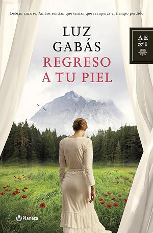 Regreso a tu piel (Autores Espa&ntilde;oles e Iberoamericanos)