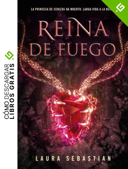 Reina de fuego (Princesa de cenizas 3)