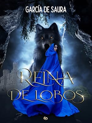 REINA DE LOBOS (Serie Reinas n&ordm; 1)