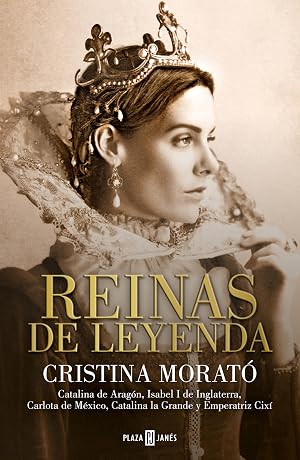 Reinas de leyenda: Catalina de Arag&oacute;n, Isabel I de Inglaterra, Carlota de M&eacute;xico, Catalina la Grande y la emperatriz Cix&iacute; (Obras diversas)
