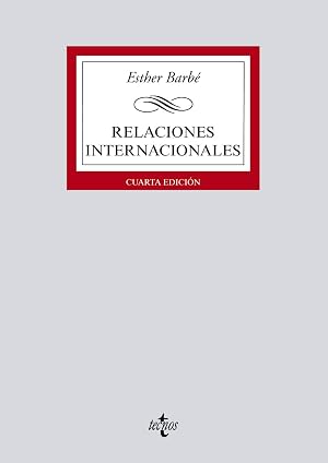 Relaciones internacionales (Derecho - Biblioteca Universitaria de Editorial Tecnos)