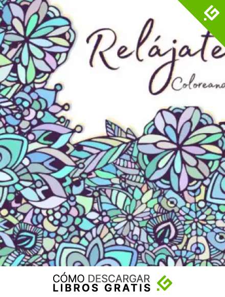Rel&aacute;jate Coloreando: Formato 21,59 x 21,59 cm con 102 P&aacute;ginas - Disfruta Coloreando