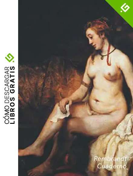 Rembrandt Cuaderno: Betsab&eacute; con la carta de David | Perfecto Para Tomar Notas | Diario Elegante | Ideal para la Escuela, el Estudio, Recetas o Contrase&ntilde;as