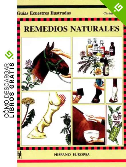 Remedios naturales (Gu&iacute;as ecuestres ilustradas)
