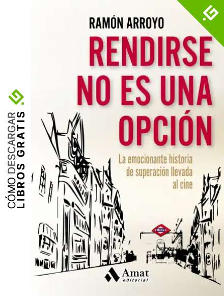 Rendirse no es una opci&oacute;n: La emocionante historia de superaci&oacute;n llevada al cine