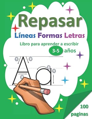 Repasar L&iacute;neas Formas Letras: Libro para Aprender a Escribir 3-5 a&ntilde;os