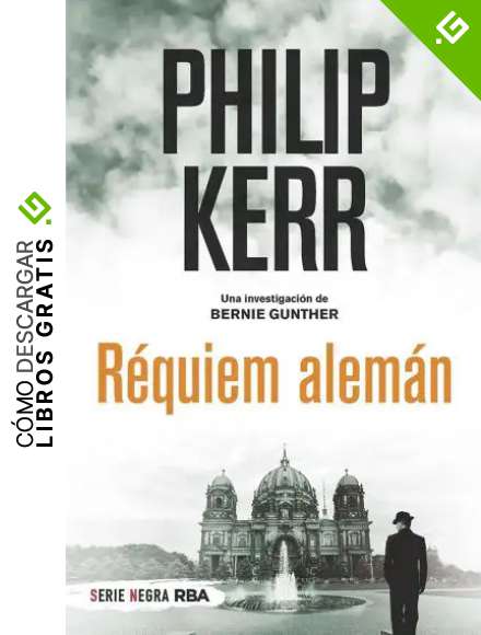R&eacute;quiem alem&aacute;n (Bernie Gunther n&ordm; 3)