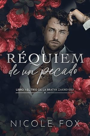 R&eacute;quiem de un pecado (La Bratva Zakrevsky n&ordm; 1)