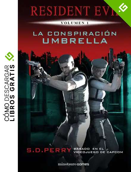 Resident Evil n&ordm; 01/06 La Conspiraci&oacute;n Umbrella (Minotauro Games)