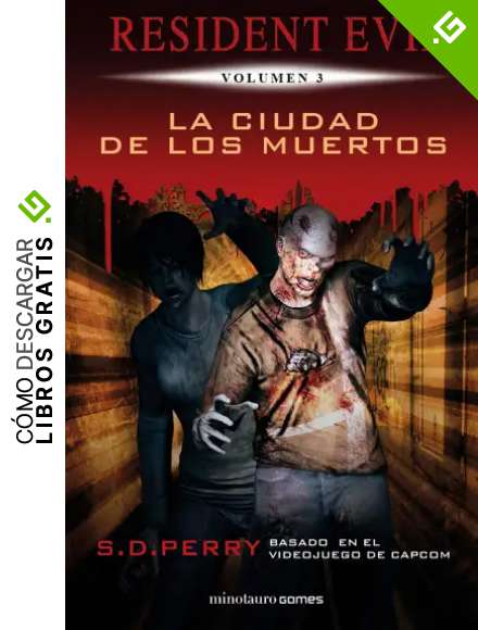 Resident Evil n&ordm; 03/06 La ciudad de los muertos (Minotauro Games)