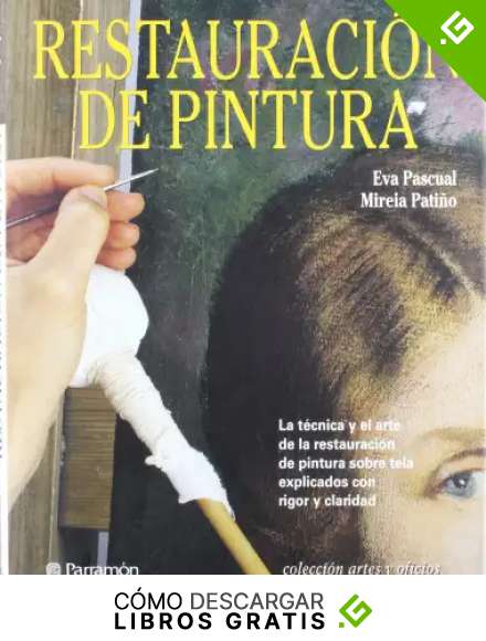 Restauraci&oacute;n de pintura (Artes y oficios)