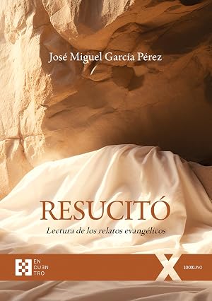 Resucit&oacute;: Lectura de los relatos evang&eacute;licos: 128 (100xUNO)