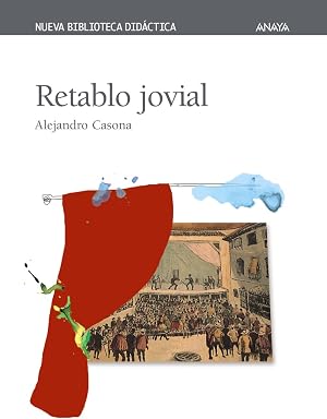Retablo jovial (CL&Aacute;SICOS - Nueva Biblioteca Did&aacute;ctica)