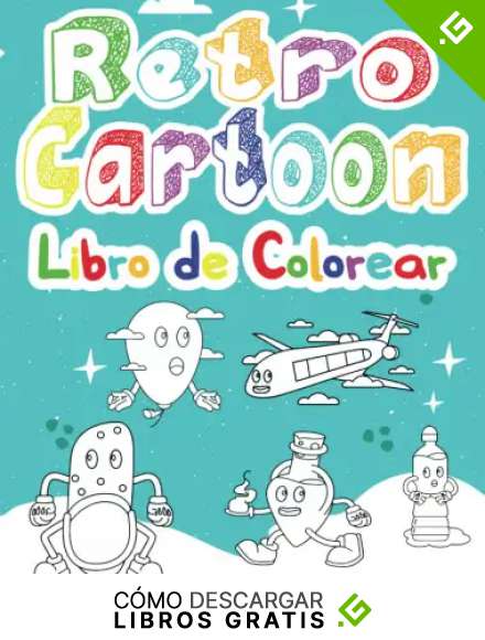 Retro Cartoon Libro de Colorear: Personajes, objetos, veh&iacute;culos en estilo retro y mucho m&aacute;s | Alivio del estr&eacute;s | Cuaderno para ni&ntilde;os, adultos o ... en casa | Regalo de Navidad o de cumplea&ntilde;os