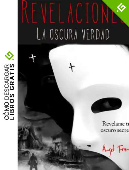 REVELACIONES LA OSCURA VERDAD