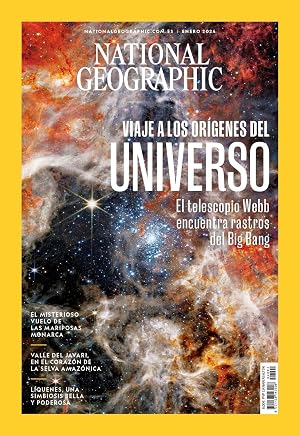 Revista National Geographic # 541 | Viaje a los or&iacute;genes del universo