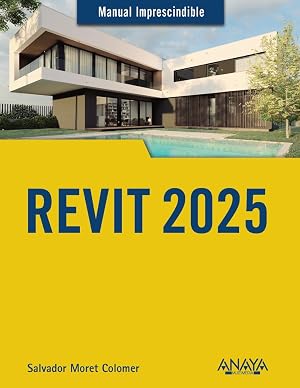 Revit 2025 (MANUALES IMPRESCINDIBLES)