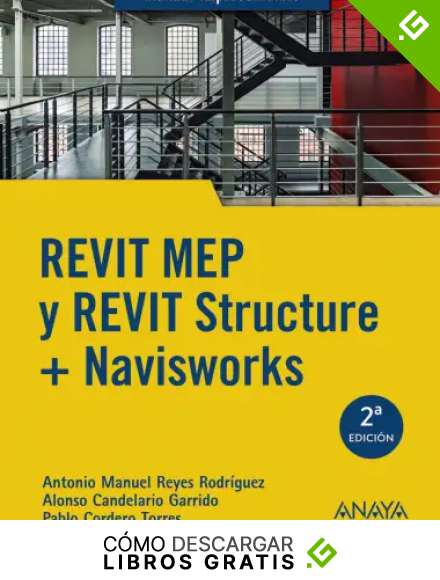 REVIT MEP y REVIT Structure + Navisworks (Manuales Imprescindibles)