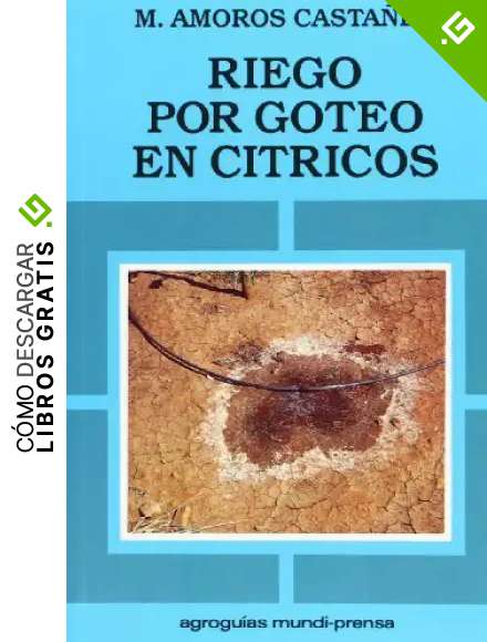 Riego por goteo en c&iacute;tricos